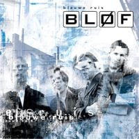 BL&Oslash;F - Blauwe ruis