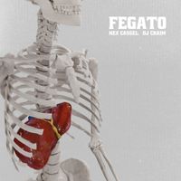 Nex Cassel - FEGATO