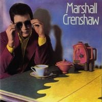Marshall Crenshaw - Marshall Crenshaw