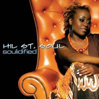 Hil St. Soul - Soulidified