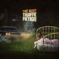 Tr&eacute; Burt - Traffic Fiction