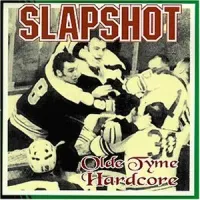 Slapshot - Olde Tyme Hardcore