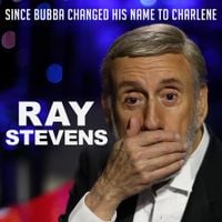 Ray Stevens - Since Bubba Changed His Name to Charlene