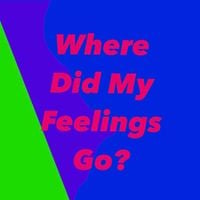 DoMorr - Where Did My Feelings Go?