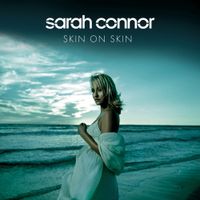Sarah Connor - Skin on Skin