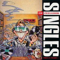 Dr. Feelgood - Singles (The UA Years)