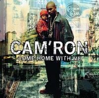 Cam'ron - Come Home With Me
