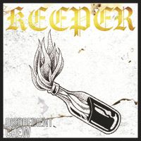 DISOBEDIENT CREW - Keeper