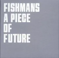 Fishmans+ - Live 2011/5.3 at Hibiya Open-Air Concert Hall "A Piece of Future"