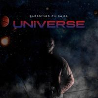 Blessings Chisama - Universe