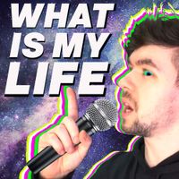Jacksepticeye - What Is My Life