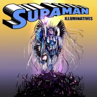 Supaman - Illuminatives