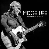 Midge Ure - Breathe Again Live And Extended