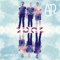 AJR - Infinity (Acoustic Version)