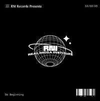 RNI Records - Da Beginning