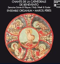 Ensemble Organum - Chants de la cath&eacute;drale de Benevento