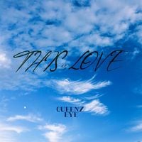 Queenz Eye - This is Love