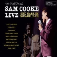 Sam Cooke - One Night Stand: Sam Cooke Live at the Harlem Square Club, 1963