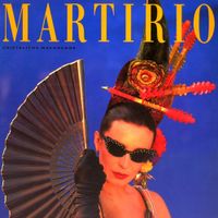 Martirio - Cristalitos Machacaos