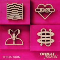 Chilli Jesson - Thick Skin