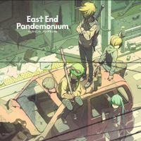 Takamatt - イーストエンド・パンデモニウム (East End Pandemonium)