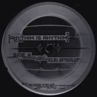 Rhythim Is Rhythim - Icon / Kao-Tic Harmony
