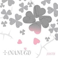 JUSTB - &divide; (NANUGI)