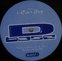 D Base - Can't Stop / Believe in Yourself
