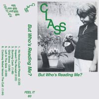 CLASS - But Who's Reading Me?
