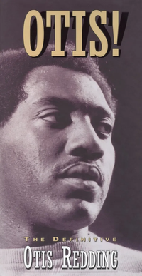Otis Redding - Otis! The Definitive Otis Redding