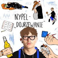 Nypel - Dojrzewanie