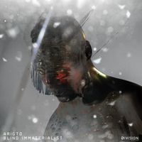 Arigto - Blind Immaterialist