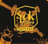 Spok Frevo Orquestra - Passo De Anjo