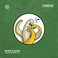 Xeomi & Kaiza - Calm Down EP