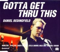 Daniel Bedingfield - Gotta Get Thru This