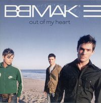BBMak - Out of My Heart (Into Your Head)