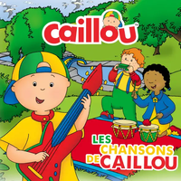 Various Artists - Les chansons de Caillou