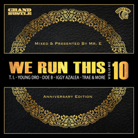 Hustle Gang - We Run This, Vol. 10