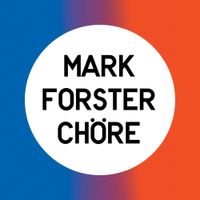 Mark Forster - Ch&ouml;re