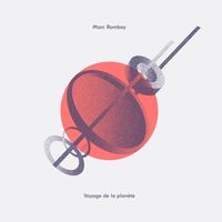 Marc Romboy - Voyage de la plan&egrave;te