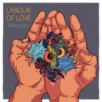 Woodlock - Labour of Love