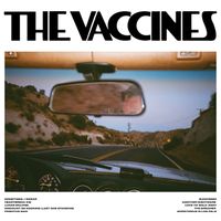 The Vaccines - Sometimes, I Swear
