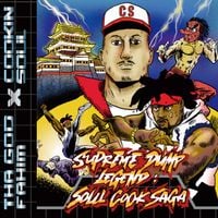 Tha God Fahim & Cookin Soul - Supreme Dump Legend: Soul Cook Saga