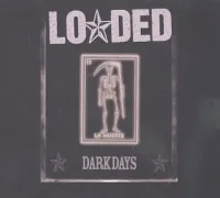 Duff McKagan's Loaded - Dark Days