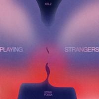 Stray Fossa - Playing Strangers