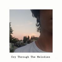 Clydie - Cry Through The Melodies