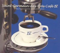 Various Artists - Saint Germain Des Pr&eacute;s Caf&eacute; IV