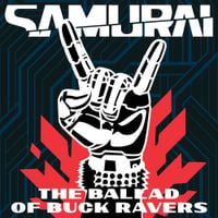 SAMURAI - The Ballad of Buck Ravers