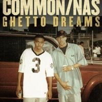 Common - Ghetto Dreams