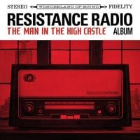 Various Artists - Resistance Radio: The Man in the High Castle